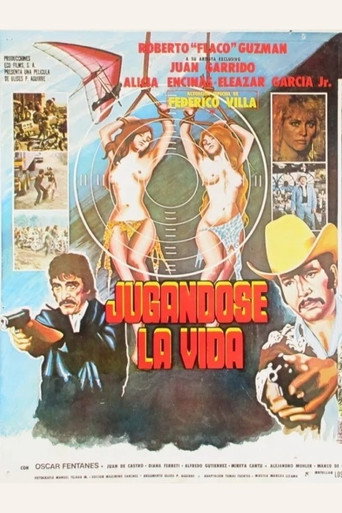 Jugandose la vida movie poster
