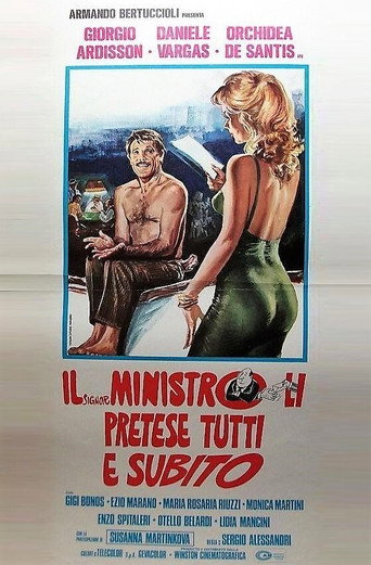 Il signor Ministro li pretese tutti e subito movie poster