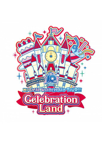 THE IDOLM@STER CINDERELLA GIRLS 10th ANNIVERSARY M@GICAL WONDERLAND!!! Celebration Land day1 movie poster