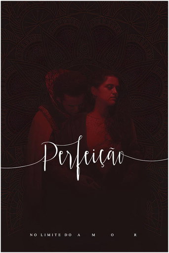 Perfeição, No Limite do Amor no Theatro Via Sul movie poster