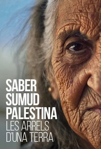 Saber Sumud Palestina: Les arrels d’una terra movie poster
