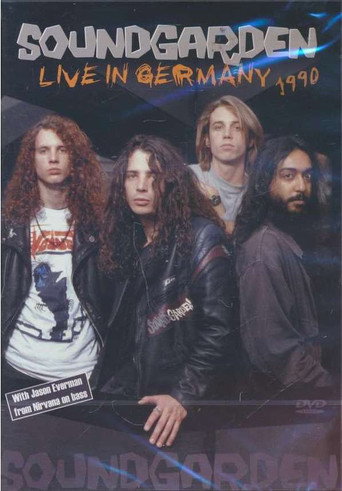 Soundgarden: Live in Germany 1990 movie poster