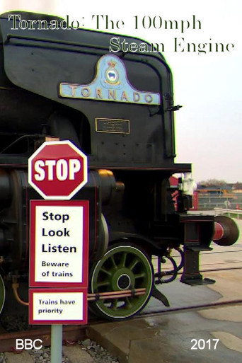 Tornado The 100mph Steam Engine movie poster