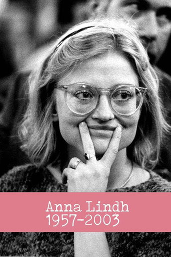 Anna Lindh 1957 - 2003 movie poster