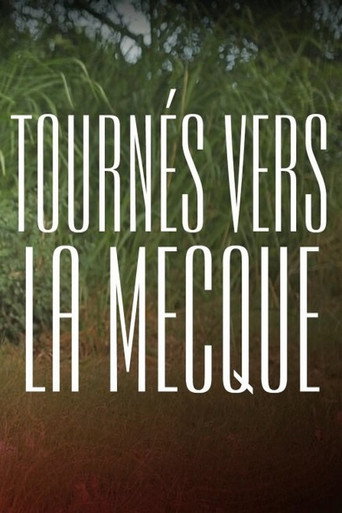Tournés vers La Mecque movie poster