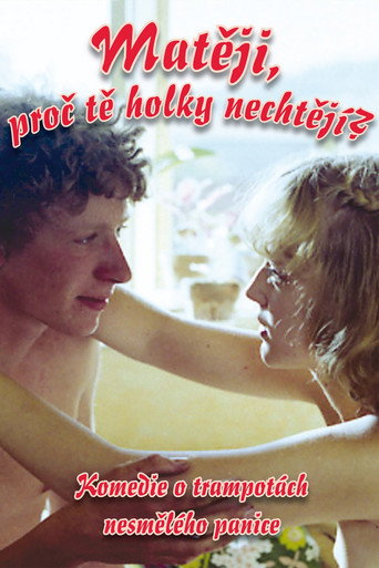 Mateji, proc te holky nechtejí? movie poster