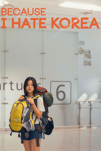 Because I Hate Korea movie poster