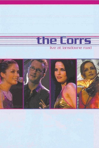 The Corrs: Live at Lansdowne Road movie poster