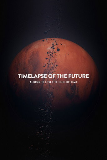 Timelapse of the Future: A Journey to the End of Time movie poster