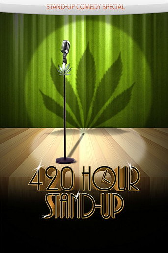 4:20 Hour Stand-Up movie poster