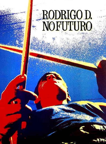Rodrigo D. No Future movie poster