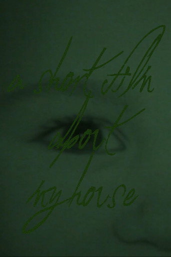A Short Film About My House movie poster