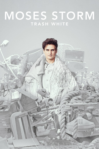 Moses Storm: Trash White movie poster