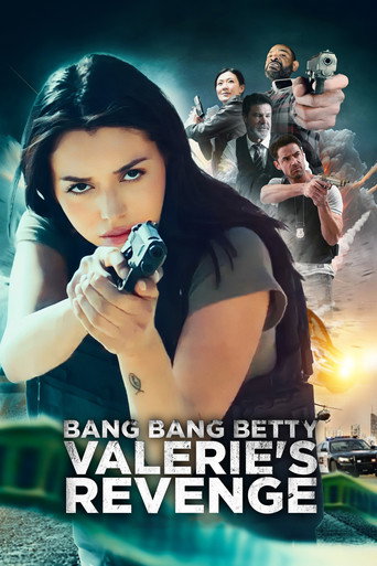 Bang Bang Betty: Valerie's Revenge movie poster