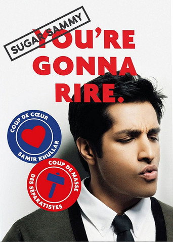 Sugar Sammy - You're Gonna Rire. movie poster