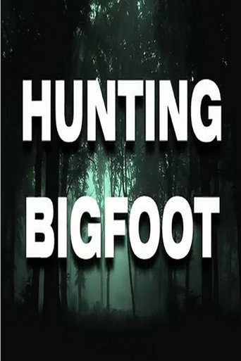 Hunting Bigfoot movie poster