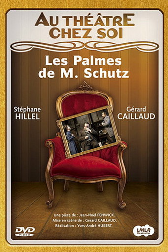 Les Palmes de M. Schutz movie poster