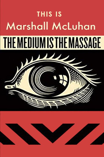 This Is Marshall McLuhan: The Medium Is The Massage movie poster