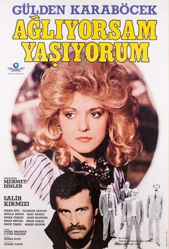 Ağlıyorsam Yaşıyorum movie poster