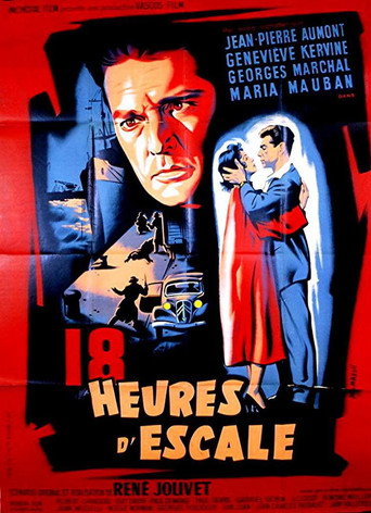 Dix-huit heures d'escale movie poster