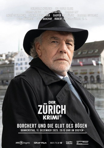 Der Zürich-Krimi:Borchert und die Glut des Bösen movie poster