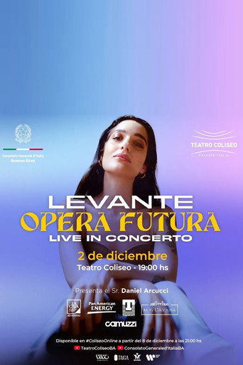 Levante: Opera Futura - Live  In Concert movie poster