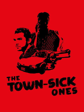 The Town-Sick Ones movie poster