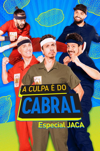 A Culpa é do Cabral: Especial J.A.C.A. movie poster
