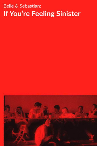 Belle and Sebastian: If You're Feeling Sinister movie poster