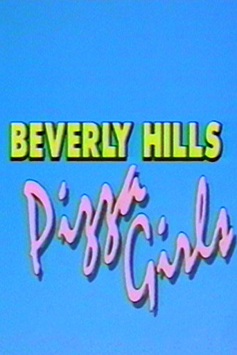 Beverly Hills Pizza Girls movie poster