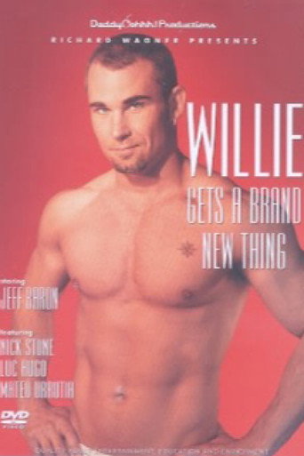 Willie Gets a Brand New Thing movie poster