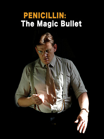 Penicillin: The Magic Bullet movie poster