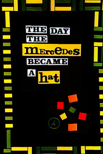 The Day the Mercedes Became a Hat movie poster