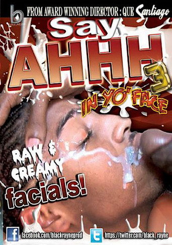 Say Ahhh 3 :In Yo' Face movie poster