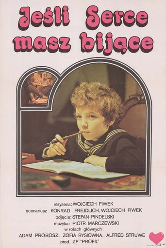 Jeśli serce masz bijące movie poster