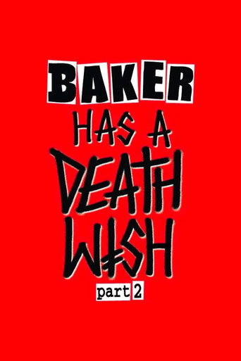 Baker Has a Deathwish Part 2 movie poster