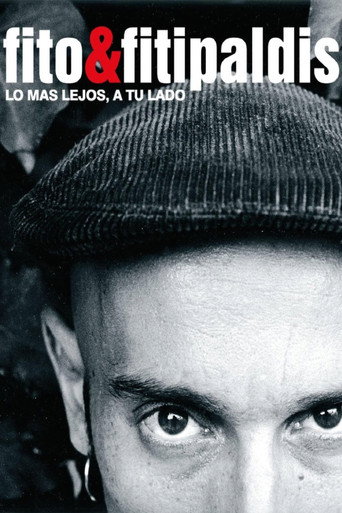Fito & Fitipaldis - Lo más lejos, a tu lado movie poster