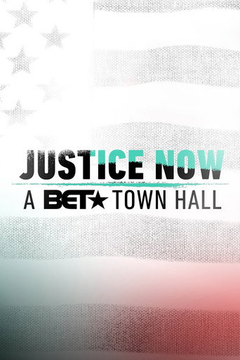 Justice Now: A BET Town Hall movie poster