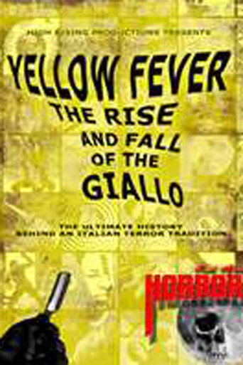 Yellow Fever: The Rise and Fall of the Giallo movie poster