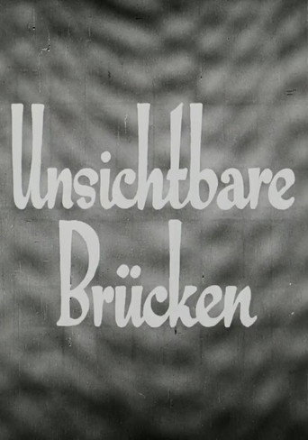 Unsichtbare Brücken movie poster