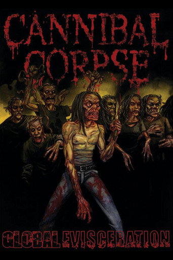Cannibal Corpse: Global Evisceration movie poster