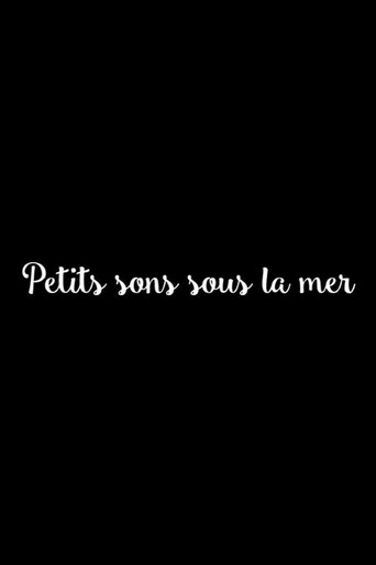Petits sons sous la mer movie poster