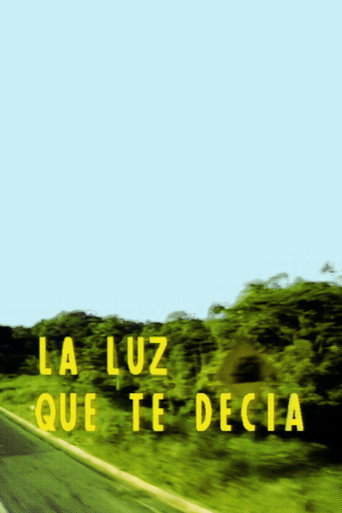 La luz que te decía movie poster