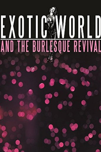 Exotic World and the Burlesque Revival movie poster