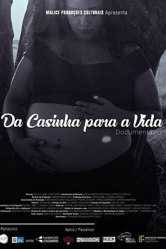 Da Casinha Para a Vida movie poster