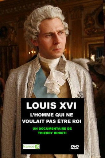 Louis XVI, l'homme qui ne voulait pas être roi movie poster