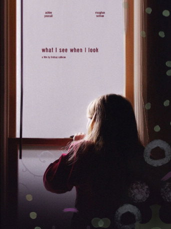 What I See When I Look movie poster