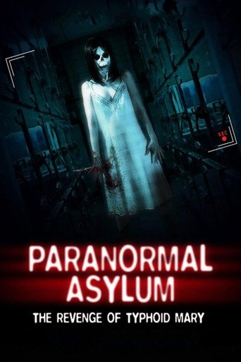 Paranormal Asylum: The Revenge of Typhoid Mary movie poster