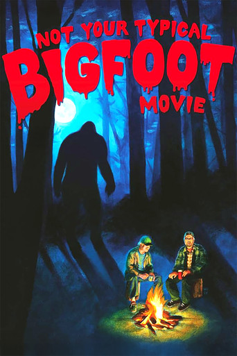 Not Your Typical Bigfoot Movie movie poster