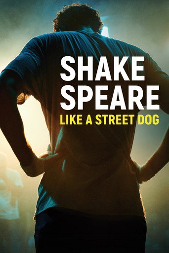 Shakespeare Like A Street Dog movie poster